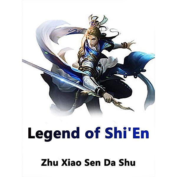 Legend of Shi'En, Zhu XiaoSenDaShu