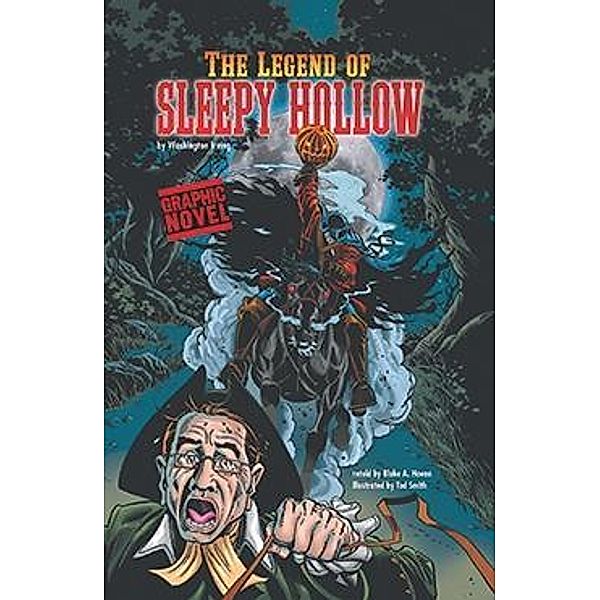 Legend of Sleepy Hollow / Raintree Publishers, Washington Irving