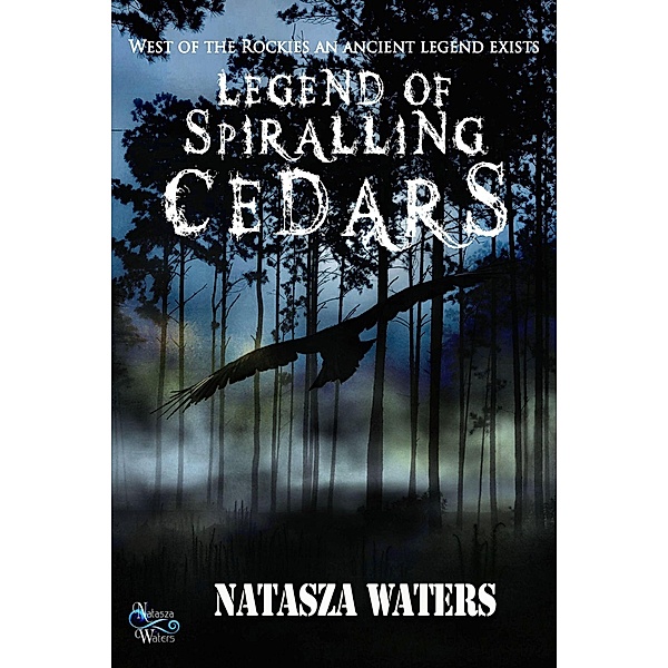 Legend of Spiralling Cedars, Natasza Waters