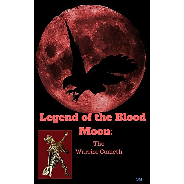 Legend of the Blood Moon, S. M