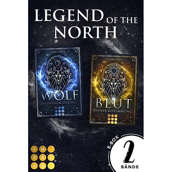 Legend of the North: Der Sammelband der romantischen Wolfsfantasy-Dilogie / Legend of the North, Laura Nick