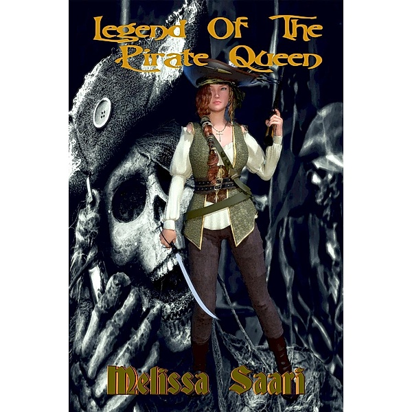 Legend Of The Pirate Queen, Melissa Saari