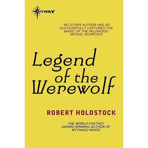 Legend of the Werewolf, Robert Holdstock