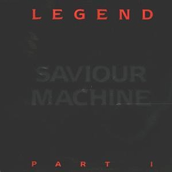 Legend Part 1, Saviour Machine
