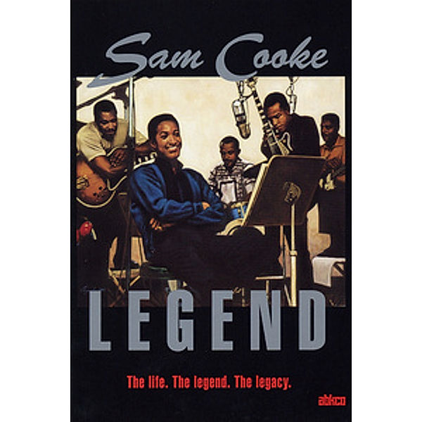 Legend - The life. The legend. The legacy., Sam Cooke