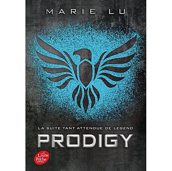 Legend - Tome 2 - Prodigy / Legend Bd.2, Marie Lu