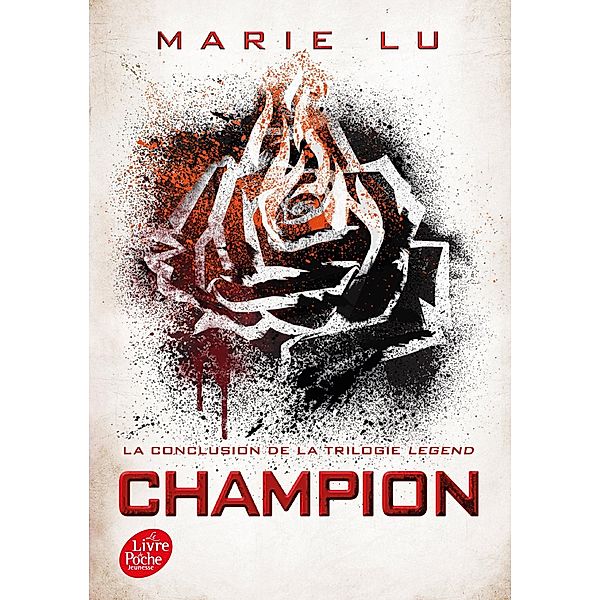 Legend - Tome 3 - Champion / Legend Bd.3, Marie Lu