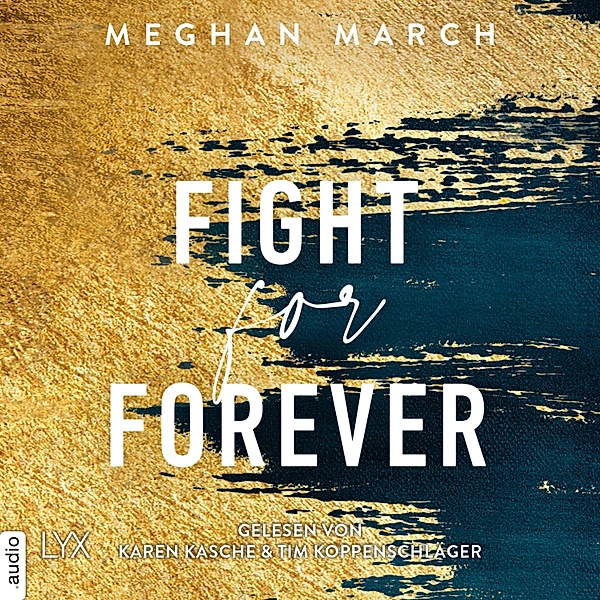 Legend Trilogie - 3 - Fight for Forever, Meghan March