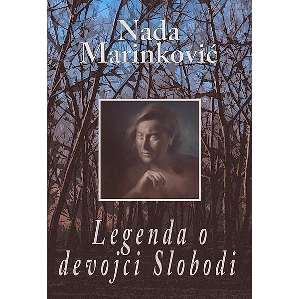 Legenda o devojci Slobodi, Nada Marinković