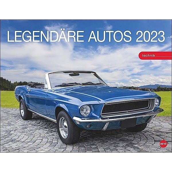 Legendäre Autos Posterkalender 2023. Exklusiver Wandkalender mit 12 Traumautos und Kultwagen. Hochwertiger Foto-Kalender