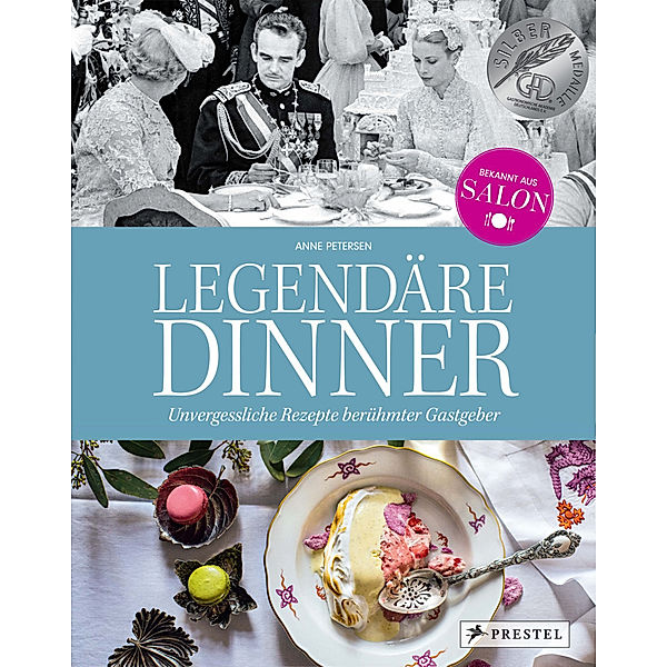 Legendäre Dinner: Unvergessliche Rezepte berühmter Gastgeber