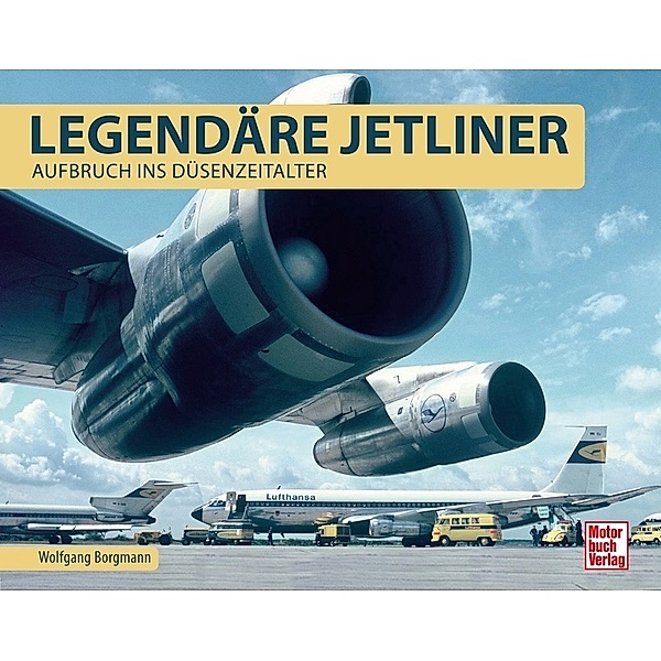 Legendäre Jetliner, Wolfgang Borgmann