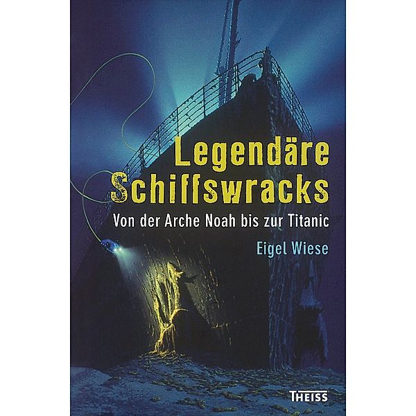 Legendäre Schiffswracks, Eigel Wiese