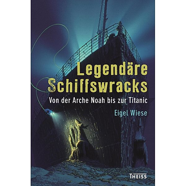 Legendäre Schiffswracks, Eigel Wiese