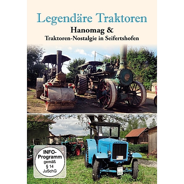 Legendäre Traktoren-Hanomag & Traktoren-Nostalgie in Seifertshofen, Diverse Interpreten