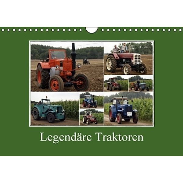 Legendäre Traktoren (Wandkalender 2017 DIN A4 quer), Heinz Peitz