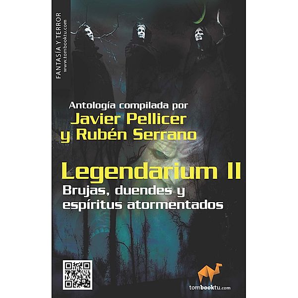 Legendarium II / Tombooktu Fantasia y Terror, Javier Cosnava, María Delgado, Juan Àngel Laguna Edroso, Ana Morán Infiesta, Gervasio López, Rubén Serrano