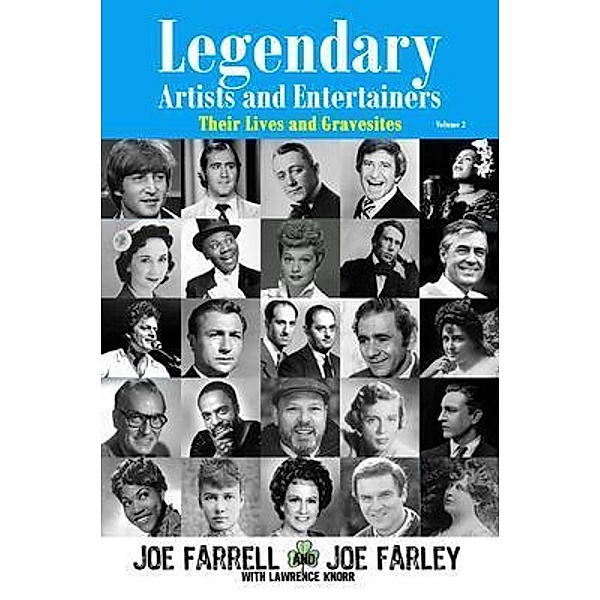 Legendary Artists and Entertainers - Volume 2 / Legendary Artists and Entertainers Bd.2, Joe Farrell, Joe Farley, Lawrence Knorr
