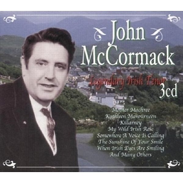 Legendary Irish Tenor, John Mccormack