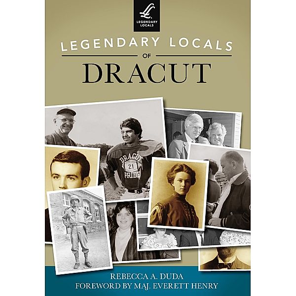 Legendary Locals of Dracut, Rebecca A. Duda