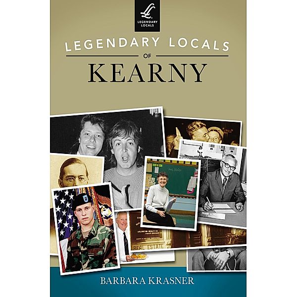 Legendary Locals of Kearny, Barbara Krasner