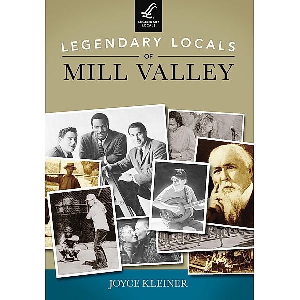 Legendary Locals of Mill Valley, Joyce Kleiner