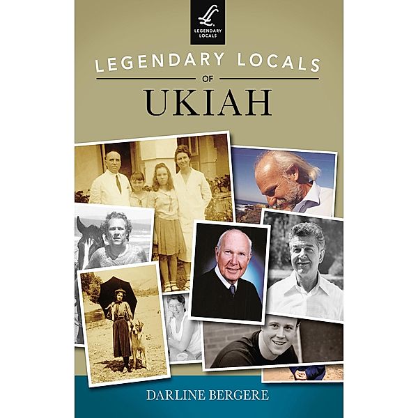 Legendary Locals of Ukiah, Darline Bergere