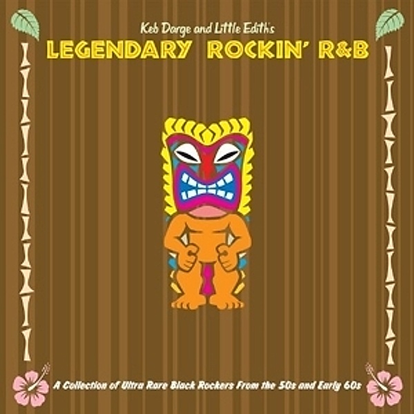 Legendary Rockin Rnb, Keb Darge & Little Edith