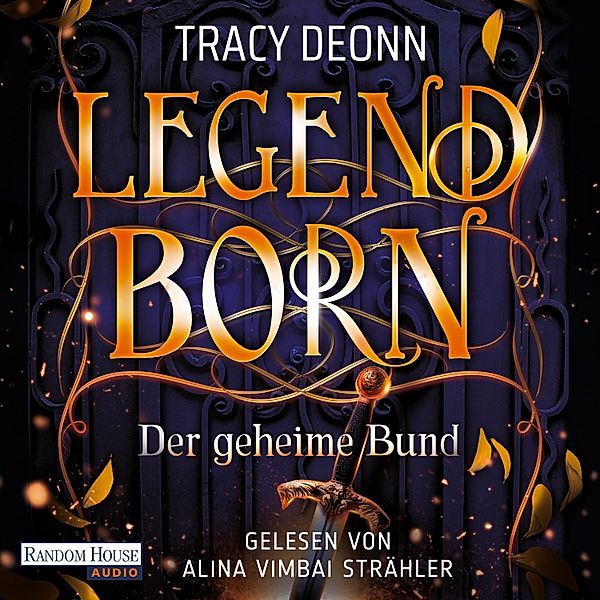 Legendborn-Reihe - 1 - Legendborn - Der geheime Bund, Tracy Deonn
