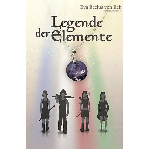 Legende der Elemente / Die Chroniken der Elemente Bd.1, Eva Eccius