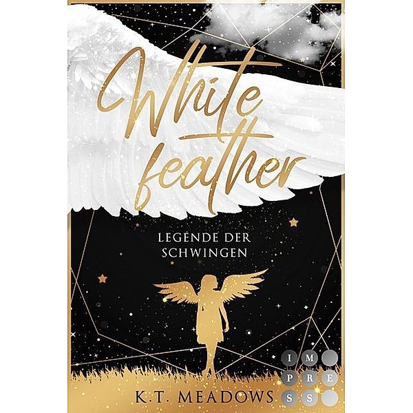 Legende der Schwingen - Whitefeather, K. T. Meadows