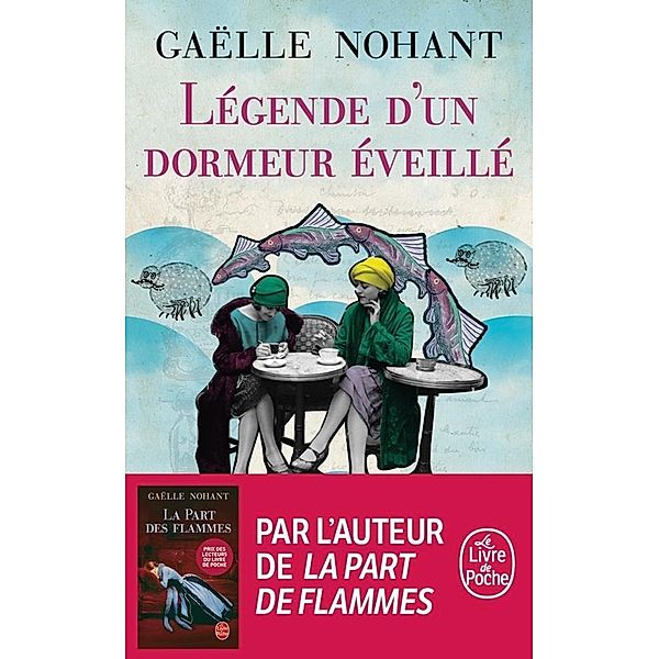 Légende d'un dormeur éveillé, Gaëlle Nohant