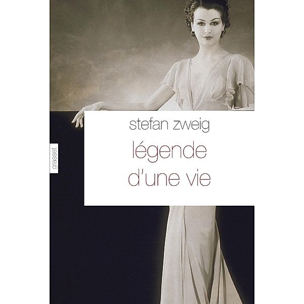 Légende d'une vie / Littérature Etrangère, Stefan Zweig