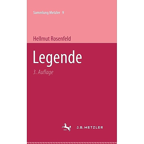 Legende / Sammlung Metzler, Hellmut Rosenfeld
