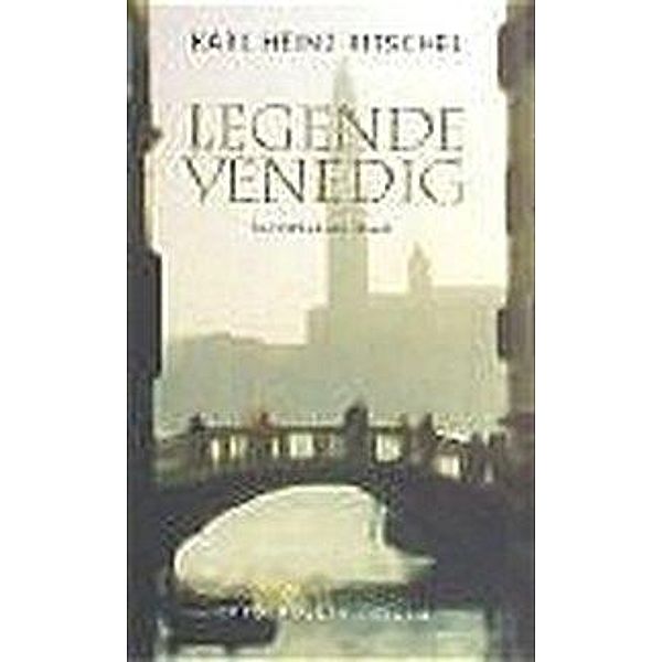 Legende Venedig, Karl H Ritschel