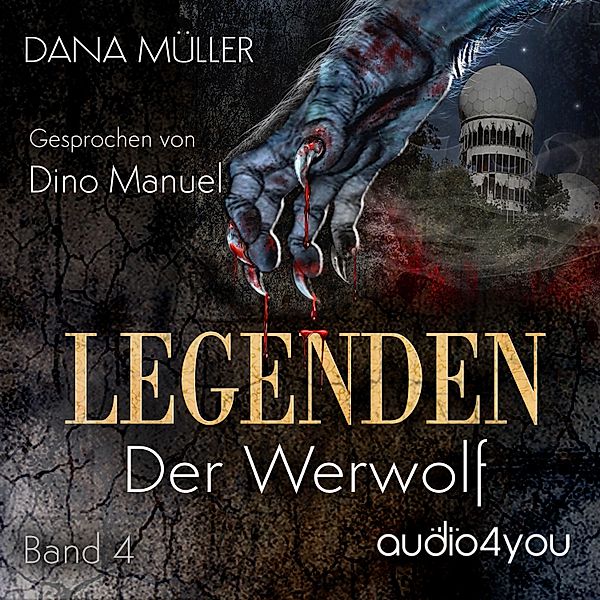 LEGENDEN - 4 - Legenden Band 4, Dana Müller