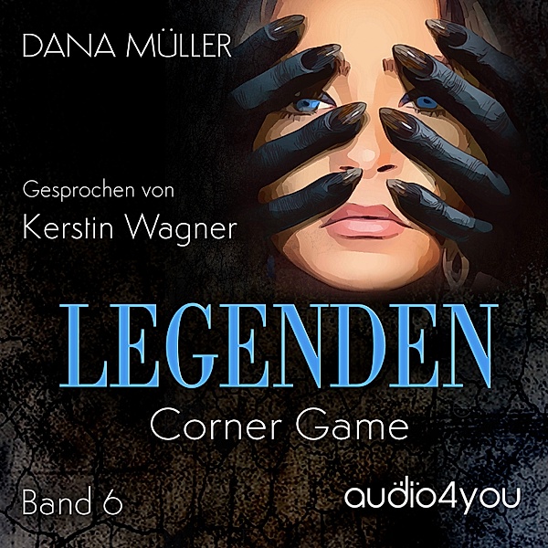 Legenden - 6 - Legenden Band 6, Dana Müller