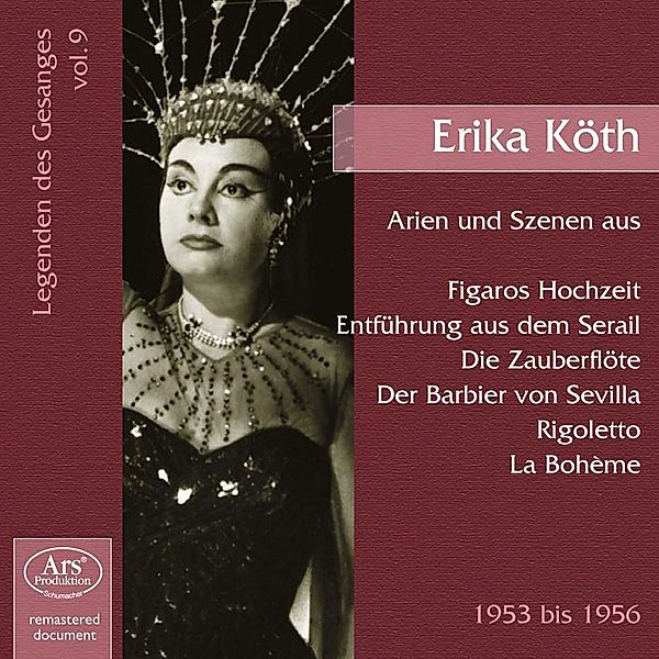 Legenden Des Gesangs Vol.9: Erika Köth, Erika Köth