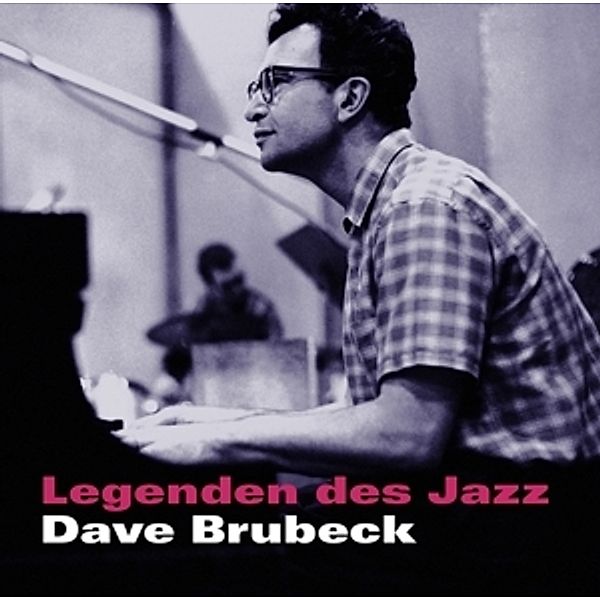 Legenden Des Jazz: Dave Brubeck, Dave Brubeck