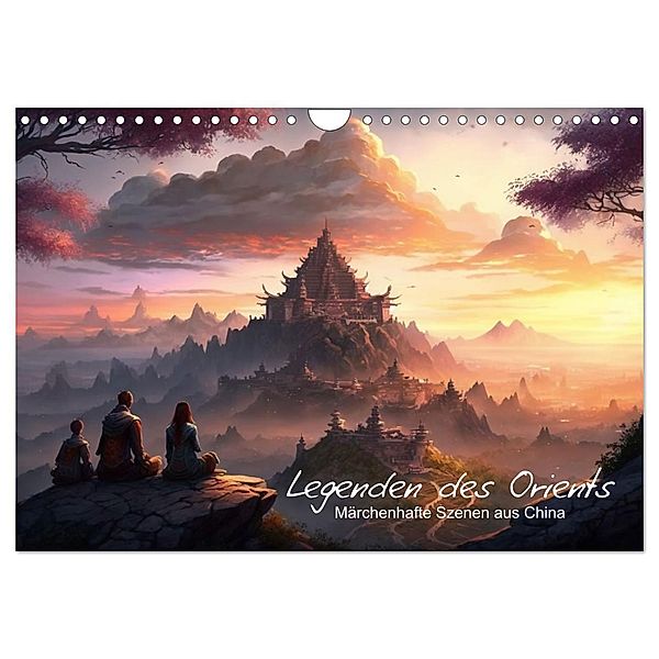 Legenden des Orients Märchenhafte Szenen aus China (Wandkalender 2024 DIN A4 quer), CALVENDO Monatskalender, artefacti