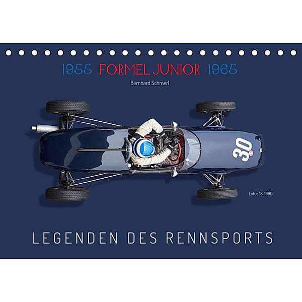 Legenden des Rennsports - Formel Junior 1955-1965 (Tischkalender 2023 DIN A5 quer), Bernhard Schmerl