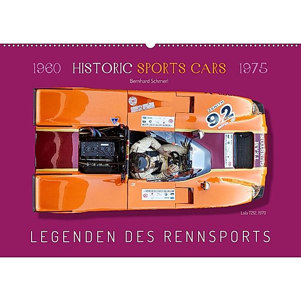 Legenden des Rennsports  Historic Sports Cars 1960-1975 (Wandkalender 2023 DIN A2 quer), Bernhard Schmerl