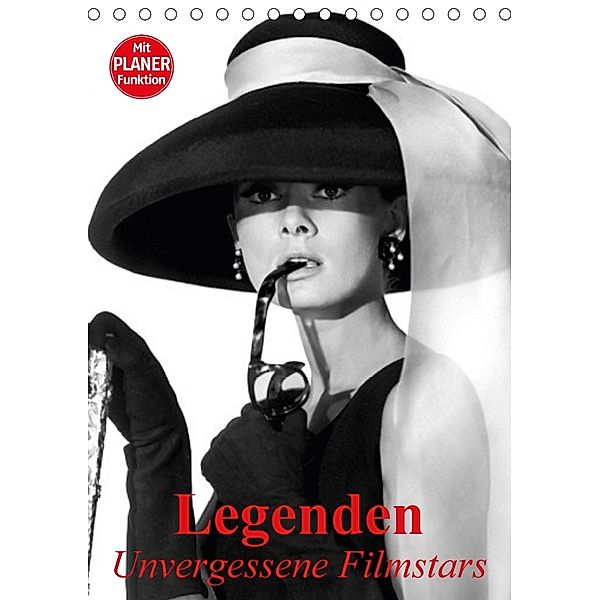 Legenden - Unvergessene Filmstars (Tischkalender 2018 DIN A5 hoch), Elisabeth Stanzer