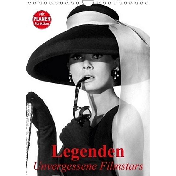 Legenden - Unvergessene Filmstars (Wandkalender 2017 DIN A4 hoch), Elisabeth Stanzer