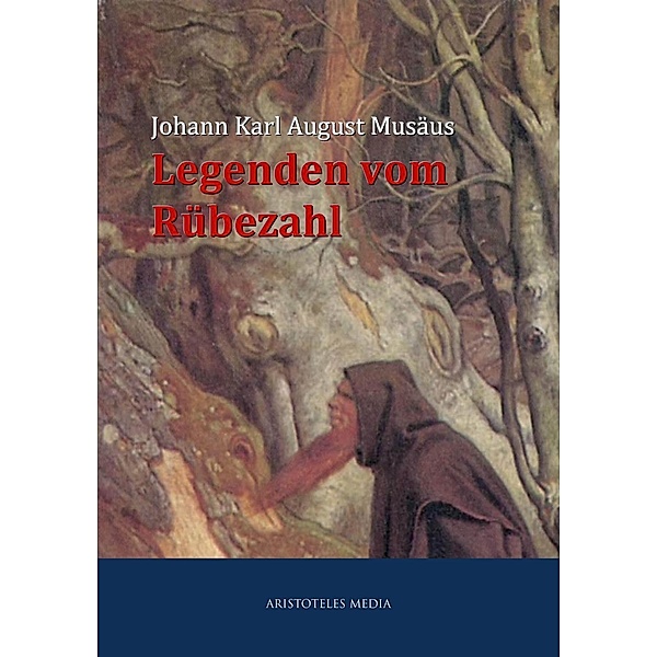 Legenden vom Rübezahl, Johann Karl August Musäus