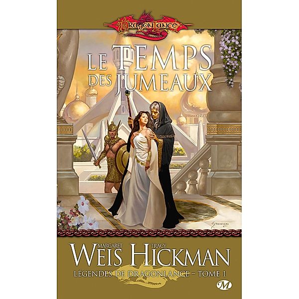 Légendes de Dragonlance, T1 : Le Temps des jumeaux / Légendes de Dragonlance Bd.1, Margaret Weis, Tracy Hickman