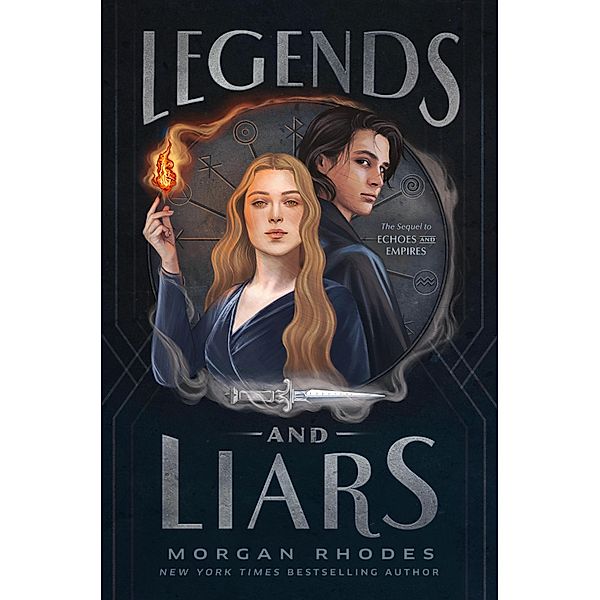 Legends and Liars / Echoes and Empires Bd.2, Morgan Rhodes