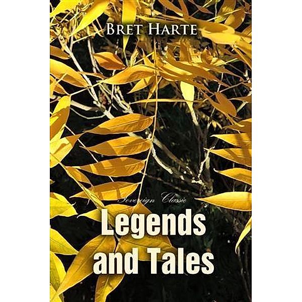 Legends and Tales, Bret Harte