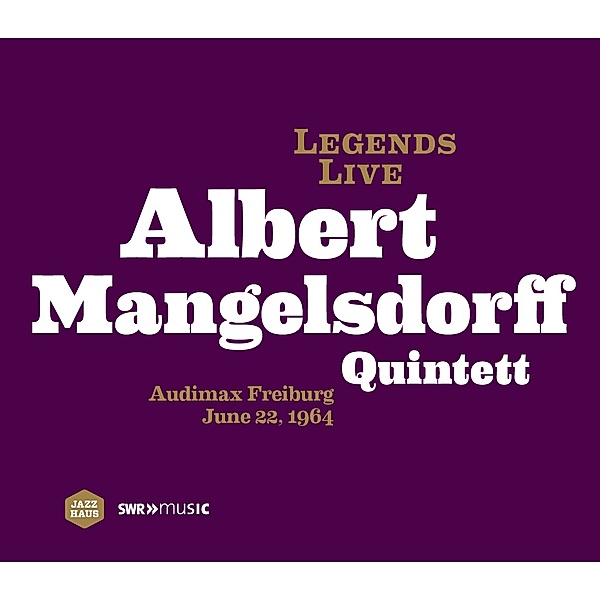 Legends Live: Albert Mangelsdorff Quintett, Albert Mangelsdorff Quinett
