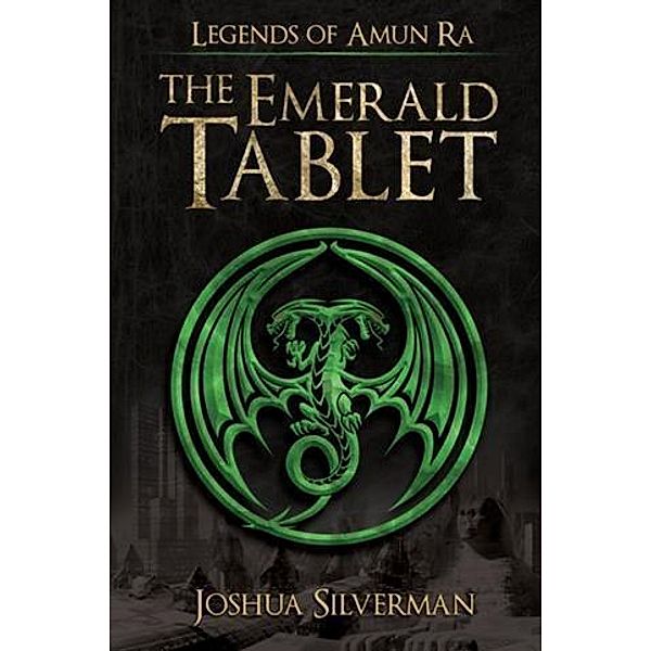 Legends of Amun Ra-The Emerald Tablet, Joshua Silverman